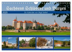 Sachsens Schlösser und Burgen (Wandkalender 2025 DIN A4 quer), CALVENDO Monatskalender