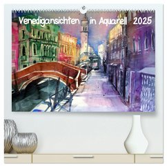 Venedigansichten in Aquarell (hochwertiger Premium Wandkalender 2025 DIN A2 quer), Kunstdruck in Hochglanz