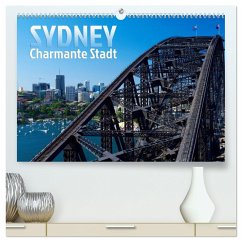 SYDNEY Charmante Stadt (hochwertiger Premium Wandkalender 2025 DIN A2 quer), Kunstdruck in Hochglanz