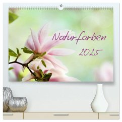 Naturfarben (hochwertiger Premium Wandkalender 2025 DIN A2 quer), Kunstdruck in Hochglanz