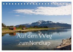 Auf dem Weg zum Nordkap (Tischkalender 2025 DIN A5 quer), CALVENDO Monatskalender