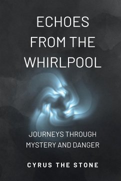 Echoes from the Whirlpool - Stone, Cyrus The