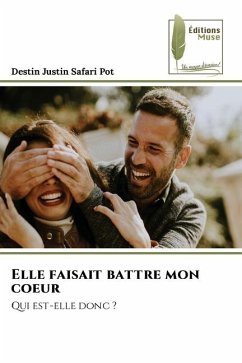 Elle faisait battre mon coeur - Safari Pot, Destin Justin