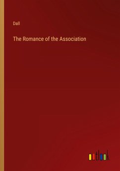 The Romance of the Association