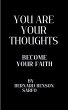 You Are Your Thoughts - Bild 1