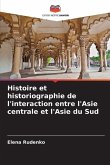 Histoire et historiographie de l'interaction entre l'Asie centrale et l'Asie du Sud