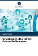Grundlagen des IoT im Gesundheitswesen - Bild 1