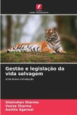 Gestão e legislação da vida selvagem