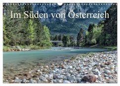 Im Süden von Österreich (Wandkalender 2025 DIN A3 quer), CALVENDO Monatskalender - Wunderlich, Simone