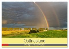 Ostfriesland, das Spiel mit dem Wetter (Wandkalender 2025 DIN A2 quer), CALVENDO Monatskalender