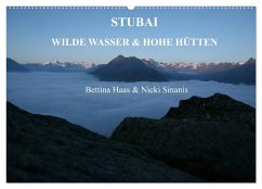STUBAI - Wilde Wasser & Hohe Höhen (Wandkalender 2025 DIN A2 quer), CALVENDO Monatskalender