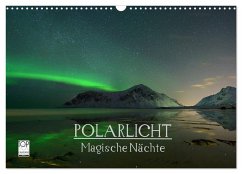 Magische Nächte - POLARLICHT (Wandkalender 2025 DIN A3 quer), CALVENDO Monatskalender - Schratz Blendeneffekte. De, Oliver