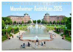 Mannheimer Ansichten 2025 (Tischkalender 2025 DIN A5 quer), CALVENDO Monatskalender