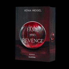 Fame and Revenge - Weigel, Xenia