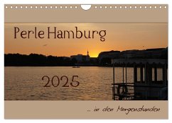Perle Hamburg (Wandkalender 2025 DIN A4 quer), CALVENDO Monatskalender