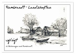 Rembrandt Landschaften wgVoigt (Wandkalender 2025 DIN A2 quer), CALVENDO Monatskalender - Calvendo;wgVoigt