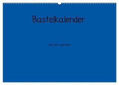 Bastelkalender - Blau (Wandkalender 2025 DIN A2 quer), CALVENDO Monatskalender - Calvendo;Pantau, Peter