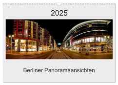 Berliner Panoramaansichten 2025 (Wandkalender 2025 DIN A3 quer), CALVENDO Monatskalender