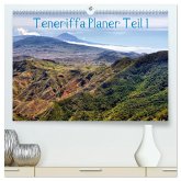 Teneriffa Planer Teil 1 (hochwertiger Premium Wandkalender 2025 DIN A2 quer), Kunstdruck in Hochglanz