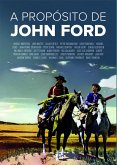 A propósito de John Ford