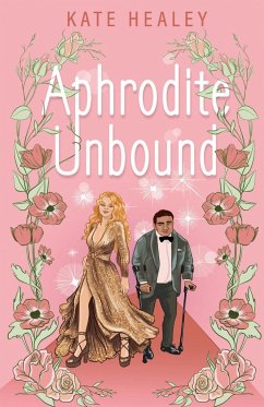 Aphrodite Unbound - Healey, Kate