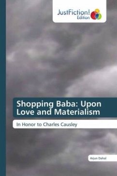 Shopping Baba: Upon Love and Materialism - Dahal, Arjun