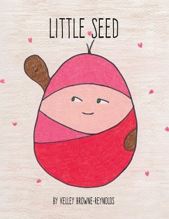 Little Seed - Browne-Reynolds, Kelley