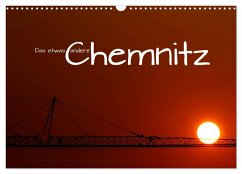 Das etwas andere Chemnitz (Wandkalender 2025 DIN A3 quer), CALVENDO Monatskalender