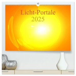 Licht-Portale 2025 (hochwertiger Premium Wandkalender 2025 DIN A2 quer), Kunstdruck in Hochglanz - Calvendo;Labusch, Ramon