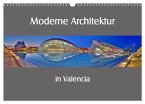 Moderne Architektur in Valencia (Wandkalender 2025 DIN A3 quer), CALVENDO Monatskalender