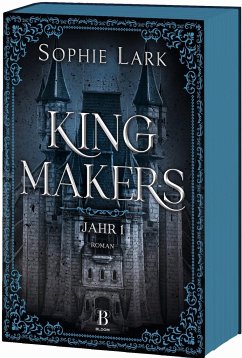 Jahr 1 / Kingmakers Bd.1 - Lark, Sophie