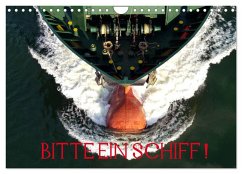 Bitte ein Schiff! (Wandkalender 2025 DIN A4 quer), CALVENDO Monatskalender - Calvendo;Ellerbrock, Bernd