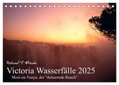 Victoria Wasserfälle (Tischkalender 2025 DIN A5 quer), CALVENDO Monatskalender - T. Frank, Roland