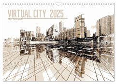 VIRTUAL CITY 2025 CH-Version (Wandkalender 2025 DIN A3 quer), CALVENDO Monatskalender