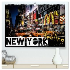 New York feeling (hochwertiger Premium Wandkalender 2025 DIN A2 quer), Kunstdruck in Hochglanz