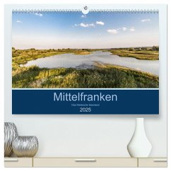 Mittelfranken - Das fränkische Seenland (hochwertiger Premium Wandkalender 2025 DIN A2 quer), Kunstdruck in Hochglanz