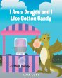 I Am a Dragon and I like Cotton Candy - Bild 1
