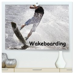 Wakeboarding (hochwertiger Premium Wandkalender 2025 DIN A2 quer), Kunstdruck in Hochglanz - Calvendo;Heiligenstein, Marc