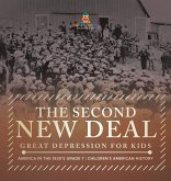 The Second New Deal   Great Depression for Kids   America in the 1930's Grade 7   Children's American History