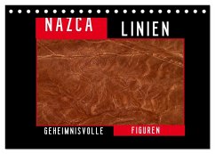 Die NAZCA Linien - Geheimnisvolle Figuren (Tischkalender 2025 DIN A5 quer), CALVENDO Monatskalender - Louis, Fabu