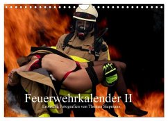 Feuerwehrkalender II ¿ Erotische Fotografien von Thomas Siepmann (Wandkalender 2025 DIN A4 quer), CALVENDO Monatskalender - Calvendo;Siepmann, Thomas