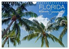 FLORIDA Malerischer Sonnenscheinstaat (Wandkalender 2025 DIN A4 quer), CALVENDO Monatskalender