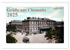 Grüße aus Chemnitz (Wandkalender 2025 DIN A3 quer), CALVENDO Monatskalender