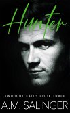 Hunter (Twilight Falls, #3) (eBook, ePUB)
