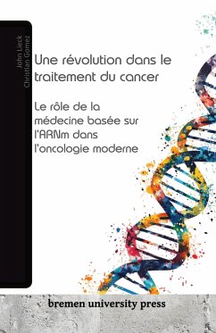 Une révolution dans le traitement du cancer - Lieck, John; Gomez, Christian