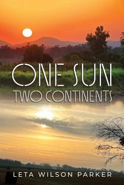 One Sun, Two Continents - Parker, Leta Wilson