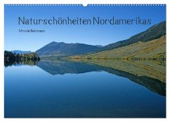 Naturschönheiten Nordamerikas (Wandkalender 2025 DIN A2 quer), CALVENDO Monatskalender