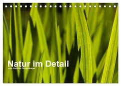 Natur im Detail (Tischkalender 2025 DIN A5 quer), CALVENDO Monatskalender