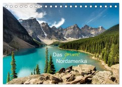 Das "grüne" Nordamerika - Kanada und USA (Tischkalender 2025 DIN A5 quer), CALVENDO Monatskalender