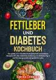 Fettleber und Diabetes Kochbuch (eBook, ePUB)